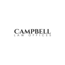 Campbell Law Offices - Civil Litigation & Trial Law Attorneys