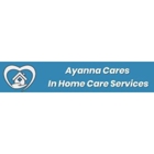 Ayanna  Cares In Home Care Services