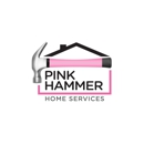 Pink Hammer Home Services - Home Improvements