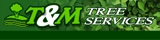 T & M Tree Services - Tree & Stump Removal Services