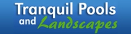 Tranquil Pools & Landscapes - Swimming Pool Designs & Construction