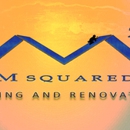 M Squared Roofing & Renovations - Roofing Contractors