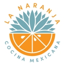 La Naranja - Mexican Restaurants