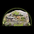 A Superior Design Co - Landscape Designers & Consultants