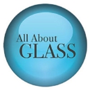 All About Glass - Glass-Auto, Plate, Window, Etc