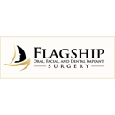 Flagship Oral, Facial, and Dental Implant Surgery - Dentists
