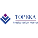 Topeka Presbyterian Manor - Nursing & Convalescent Homes