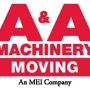 A&A Machinery Moving, Inc.