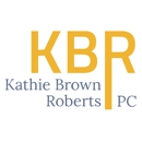 Kathie Brown-Roberts P.C. - Attorneys