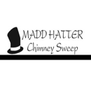 Madd Hatter Chimney Sweep - Cleaning Contractors