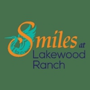 Smiles at Lakewood Ranch - Dentists