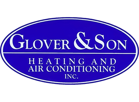 Glover & Son Heating & Air Conditioning INC.