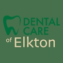 Dental Care of Elkton - Dentists