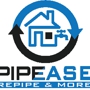 Pipease, Inc. - Repipe & More