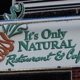 It's Only Natural Restaurant