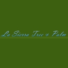 La Sierra Tree & Palm