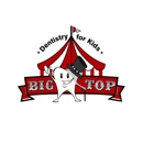 Big Top Dentistry For Kids - Pediatric Dentistry