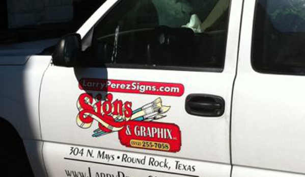 Larry Perez Signs & Graphix - Round Rock, TX