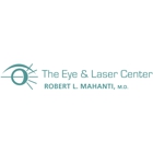 The Eye & Laser Center: Robert L Mahanti, MD