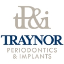 Traynor Periodontics & Implants - Periodontists
