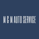 M & M Auto Service - Auto Repair & Service