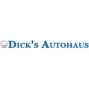 Dick's Autohaus - Auto Repair & Service