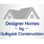 Designer Homes By Gullquist Construction