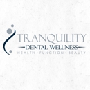 Tranquility Dental Wellness Center - Dentists
