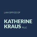 Law Office of Katherine Kraus, PLLC - Attorneys