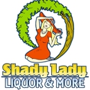 Shady Lady Liquor & More - Liquor Stores