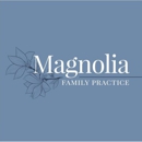 Magnolia Family Practice - Physicians & Surgeons, Family Medicine & General Practice