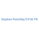 Stephen Petrofsky, DPM, PA - Physicians & Surgeons, Podiatrists