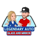 Legendary Auto Glass & Mirror - Windshield Repair