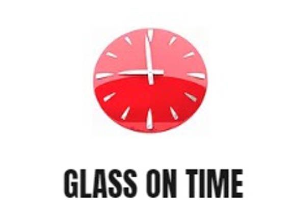 Glass On Time - San Antonio, TX
