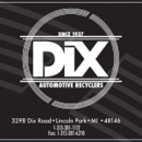 Dix Automotive Recyclers - Used & Rebuilt Auto Parts