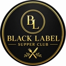 Black Label Supper Club