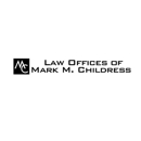 Law Office Of Mark M. Childress - Attorneys