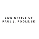 Podlejski, Paul J. Law Office Of - Criminal Law Attorneys