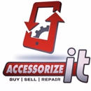 ACCESSORIZE IT - Cell Phone Repair and Accessories - Cellular Telephone Service