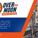 Over the Moon Heating, Air & Electric - Heating Contractors & Specialties