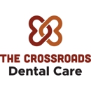 The Crossroads Dental Care - Dentists