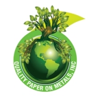 Quality Paper on Metals, Inc