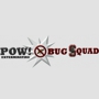 Bug Squad - Pow Exterminating Inc