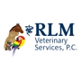 RLM Veterinary Services P.C.