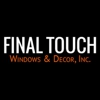 Final Touch Windows & Decore, INC gallery
