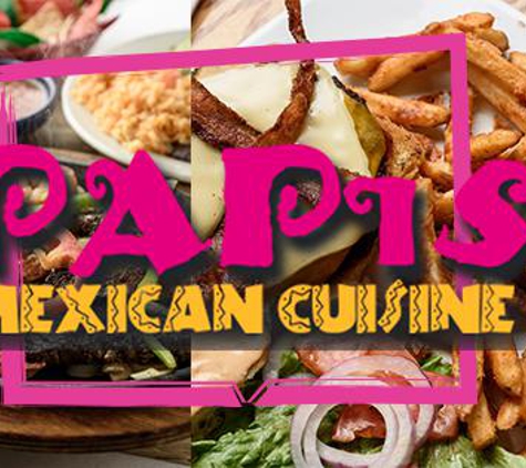 Papis Mexican Cuisine - Denham Springs, LA