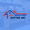 All Weather Gutter - Gutters & Downspouts
