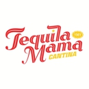 Tequila Mama - Cantina - Mexican Restaurants