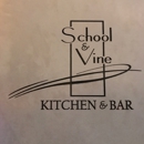 School & Vine Kitchen & Bar - American Restaurants