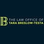 The Law Office of Tara Breslow-Testa